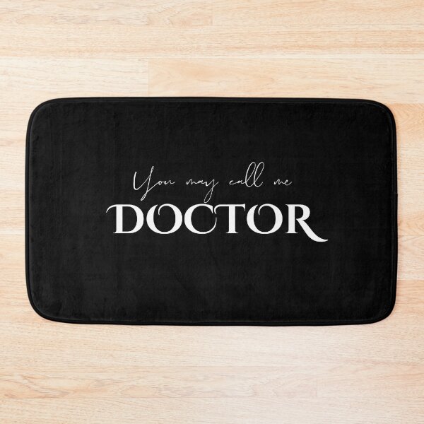 Item preview, You May Call Me Doctor white designed and sold by FlakeyBiscuit3.