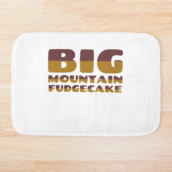 Artikelvorschau, Big-Mountain-Fudgecake entworfen und verkauft von SlobberKnocker.