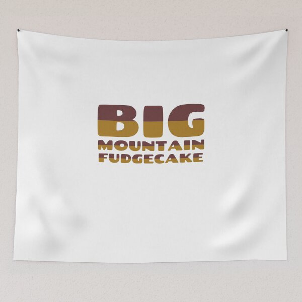 Item preview, Big Mountain Fudgecake designed and sold by SlobberKnocker.
