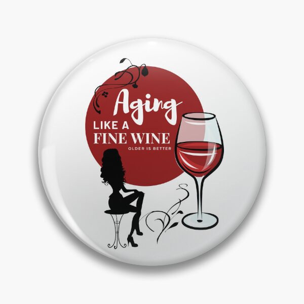 Item preview, Aging like a fine wine designed and sold by Marti t-shirts.