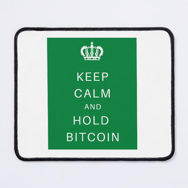 Item preview, KEEP CALM AND HOLD BITCOIN - GREEN designed and sold by Jero-fan.