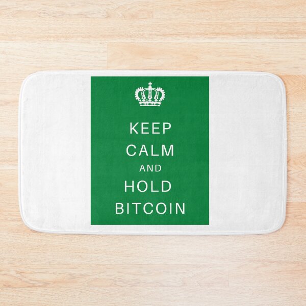 Item preview, KEEP CALM AND HOLD BITCOIN - GREEN designed and sold by Jero-fan.