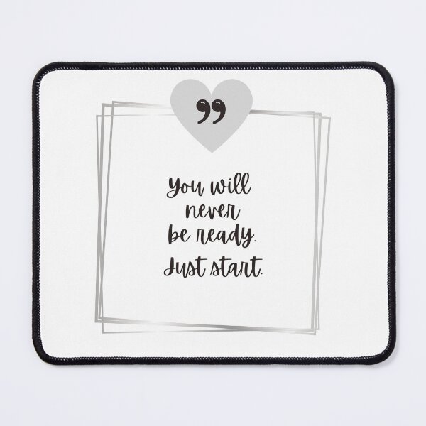 Item preview, Inspirational Quote You Will Never Be Ready. Just Start. designed and sold by JCL Design Studio.