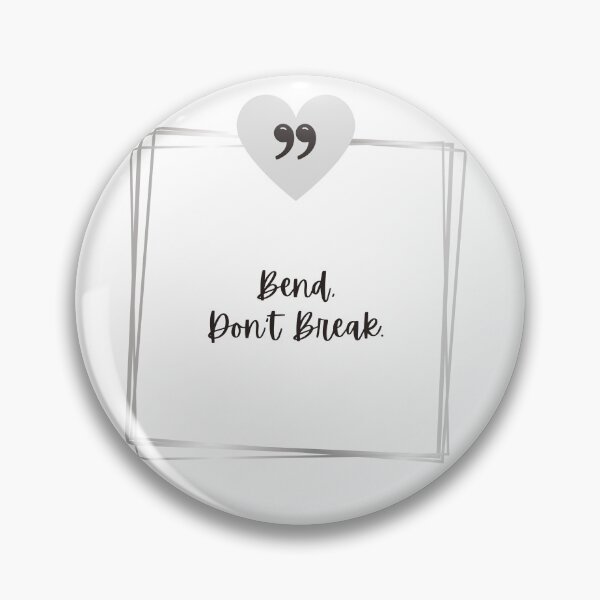 Item preview, Inspirational Quote Bend, Don't Break designed and sold by JCL Design Studio.