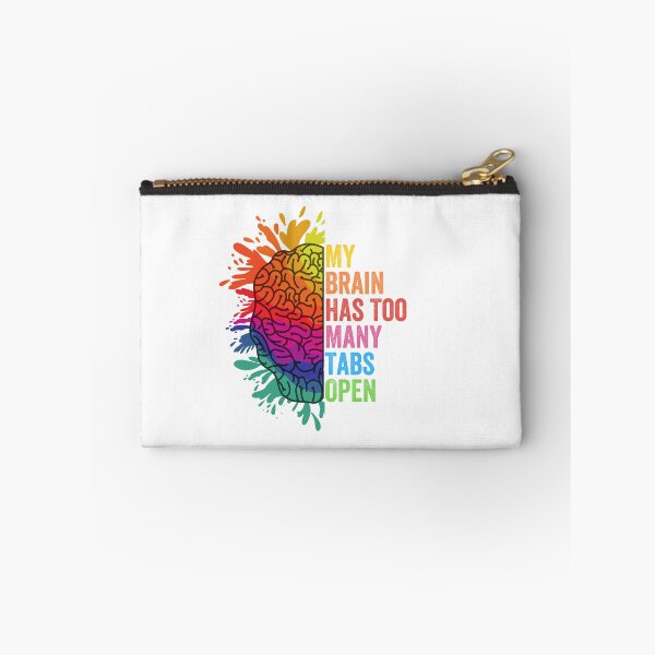 Item preview, My Brain Has Too Many Tabs Open.  ADHD Is Awesome. ADHD designed and sold by All-The-Tees.