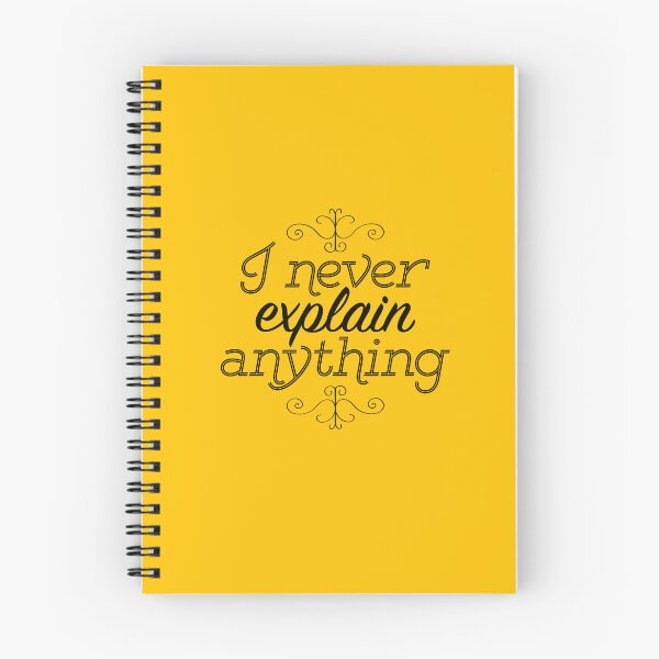 Item preview, I Never Explain Anything designed and sold by LivelyLexie.