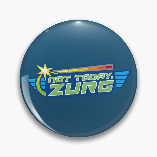 Item preview, Not Today, Zurg designed and sold by LivelyLexie.