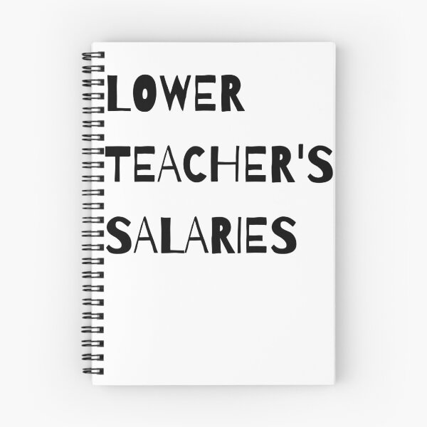 Item preview, Lower teacher's salaries, gift for teacher's designed and sold by ABDFRTRENDS ⭐⭐⭐⭐⭐.