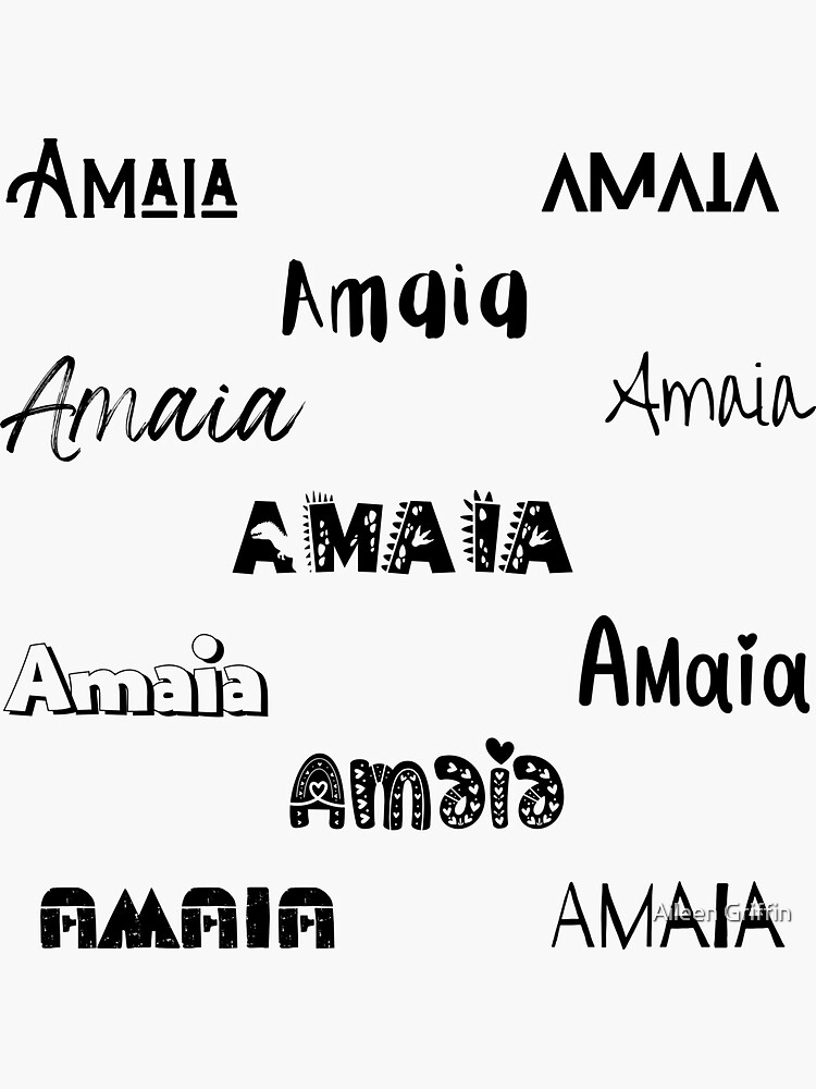 "Amaia In 10 different fonts" Sticker for Sale by magleen Redbubble