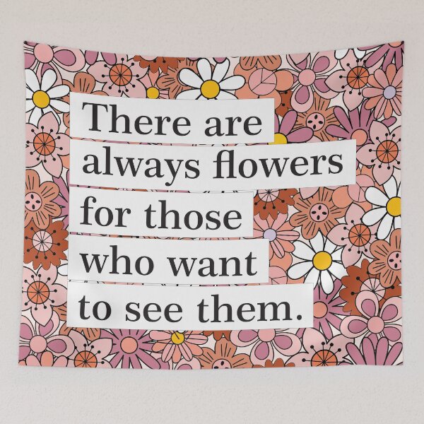Item preview, There are always flowers for those who want to see them designed and sold by DesignsArtColor.