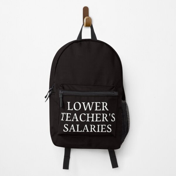 Item preview, Lower teacher's salaries LOWER TEACHER SALARIES teacher's salaries  designed and sold by Do-It-Over.