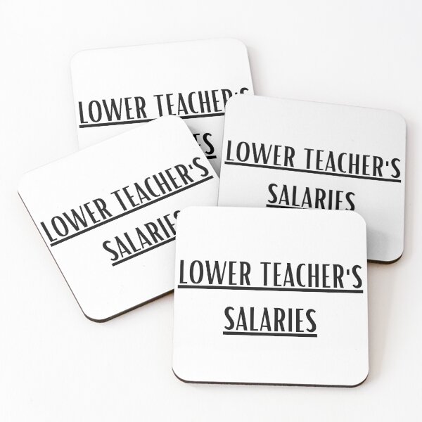 Item preview, Lower teacher's salaries, gift for teacher's designed and sold by ABDFRTRENDS ⭐⭐⭐⭐⭐.