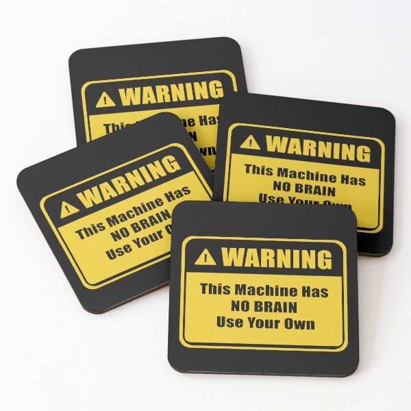 Item preview, Warning This Machine Has No Brain designed and sold by rubbytipsy.