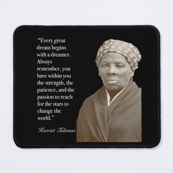 Item preview, Harriet Tubman Quote Every Dream designed and sold by sourceoflife.