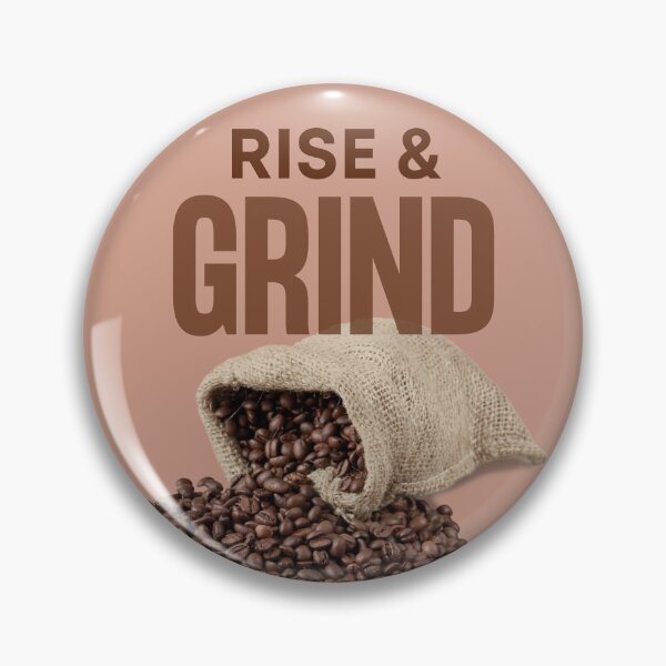 Item preview, Rise and Grind - Bag of Coffee Beans designed and sold by MtWoodsonSales.