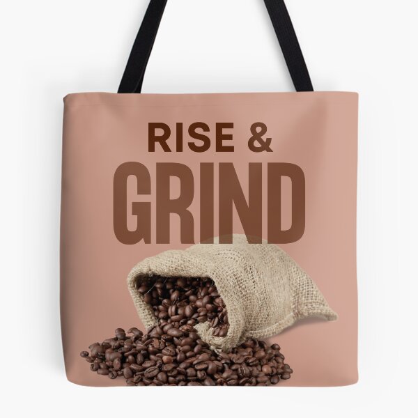 Item preview, Rise and Grind - Bag of Coffee Beans designed and sold by MtWoodsonSales.