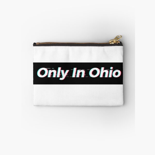 Item preview, Only In Ohio Meme  designed and sold by FFDoodles.