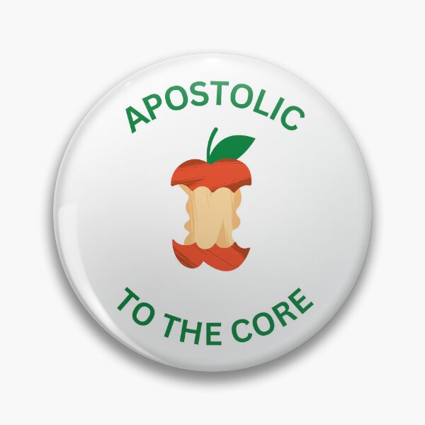 Item preview, Apostolic To The Core designed and sold by BlessedConcepts.