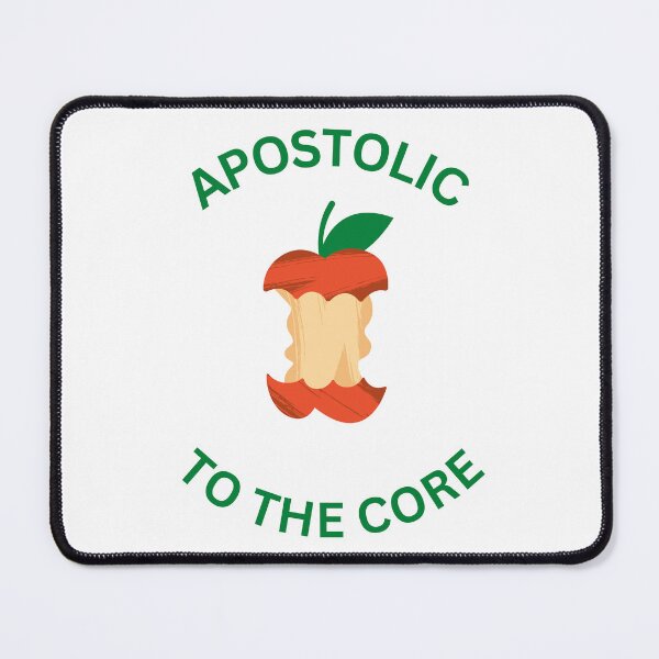 Item preview, Apostolic To The Core designed and sold by BlessedConcepts.