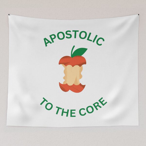 Item preview, Apostolic To The Core designed and sold by BlessedConcepts.