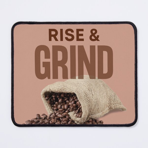 Item preview, Rise and Grind - Bag of Coffee Beans designed and sold by MtWoodsonSales.