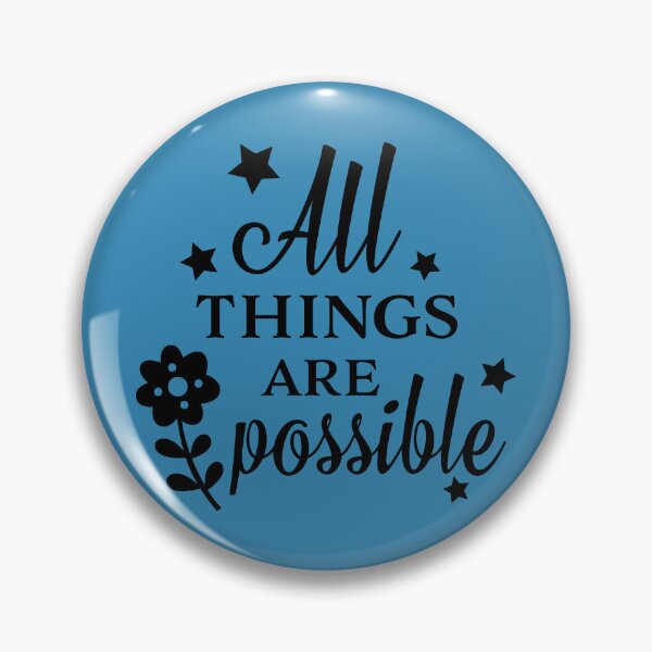 Item preview, All Things Are Possible  designed and sold by wide26.