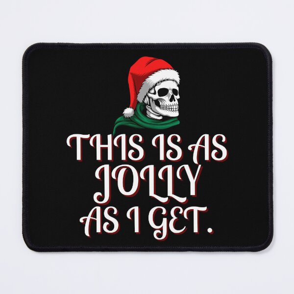 Item preview, This is as jolly as I get. | funny introvert quotes | relatable introvert problems designed and sold by Confusion-Human.