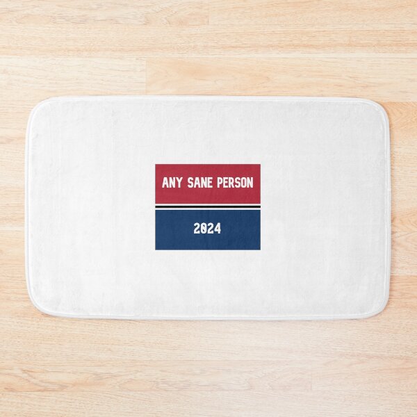 Item preview, Any Sane Person 2024 political sign parody designed and sold by ThatOneGuy2021.
