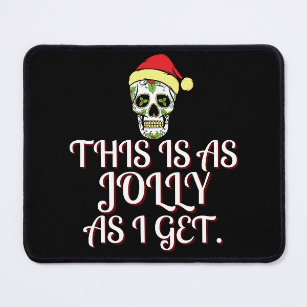 Item preview, This is as jolly as I get. | funny introvert quotes | relatable introvert problems designed and sold by Confusion-Human.