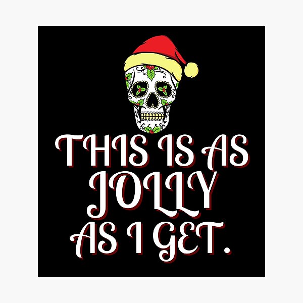 Item preview, This is as jolly as I get. | funny introvert quotes | relatable introvert problems designed and sold by Confusion-Human.