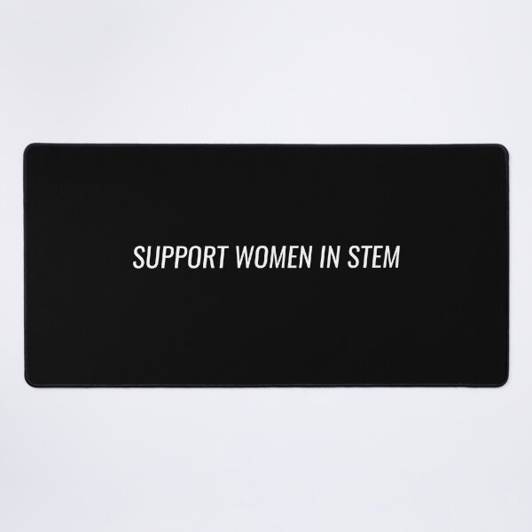 Item preview, Support Women in STEM designed and sold by alienfolklore.