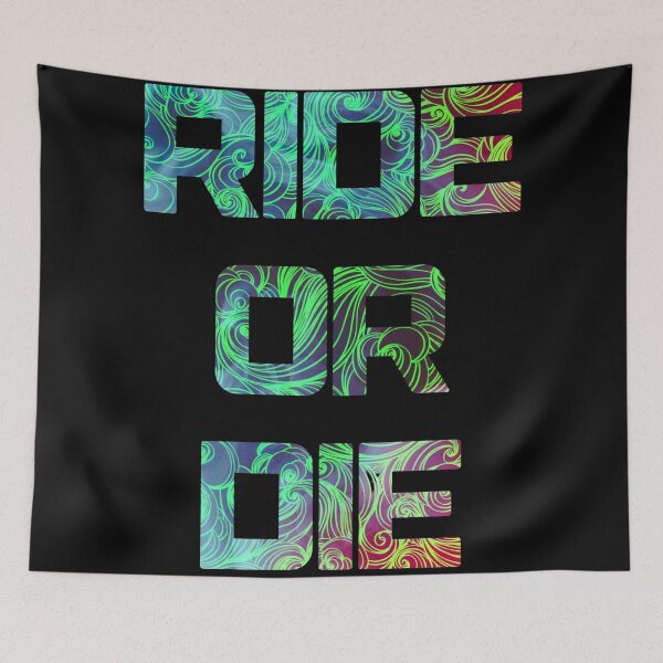 Item preview, Ride Or Die designed and sold by PopOptikal.