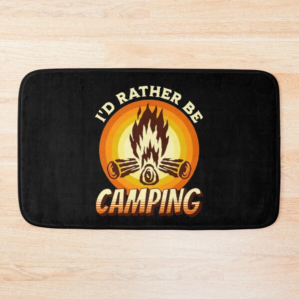 Item preview, I'd Rather Be Camping designed and sold by TheButtonCrew.