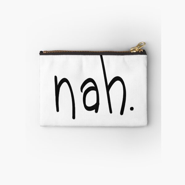 Item preview, nah.  designed and sold by Matt Grossbard.