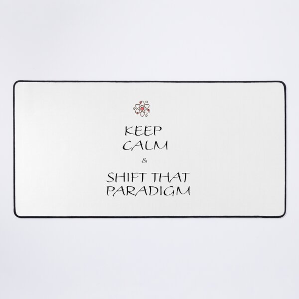 Item preview, Keep calm and shift that paradigm designed and sold by Plumtree81.