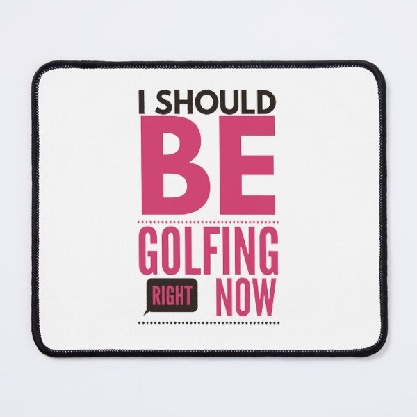 Item preview, I Should Be Golfing Right Now designed and sold by Hammy97.