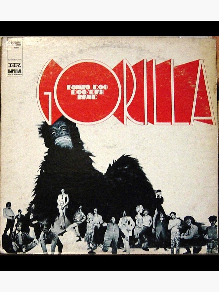 "Bonzo Dog Doo Dah Band Gorilla Poster" Poster for Sale by estabracmt
