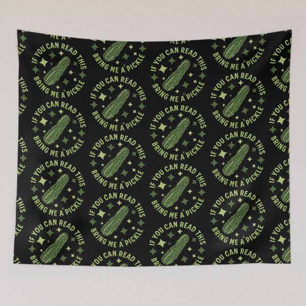 Item preview, If You Can Read This Bring Me A Pickle designed and sold by TheButtonCrew.