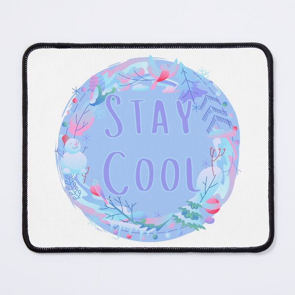Item preview, Stay Cool designed and sold by ezleeamuzed.