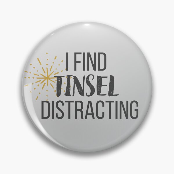 Item preview, I find tinsel distracting designed and sold by nyah14.
