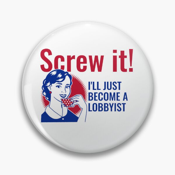 Item preview, Become a lobbyist Washington DC (woman) designed and sold by WonderfullyDC.