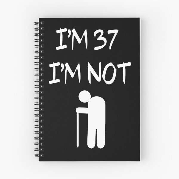 Item preview,  I'm 37 I'm Not old, 37th designed and sold by El-kournafi.