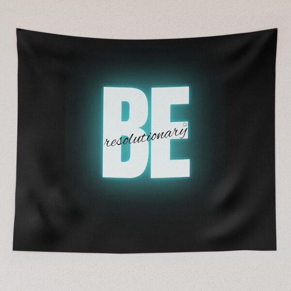 Item preview, Be Resolutionary designed and sold by myxedgyrl.