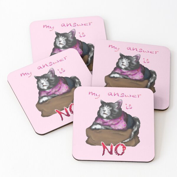 Item preview, Wise cat my answer is no designed and sold by BeingNow.