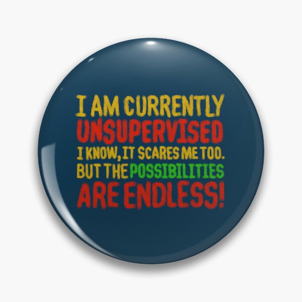 Item preview, Unsupervised Possibilities designed and sold by Black-Orc.