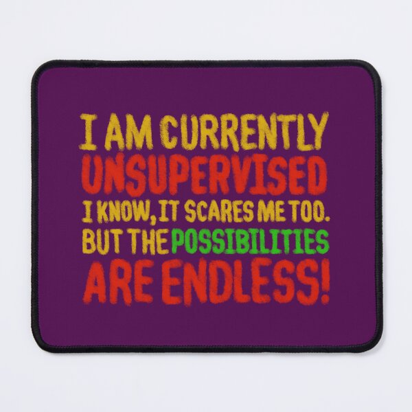 Item preview, Unsupervised Possibilities designed and sold by Black-Orc.