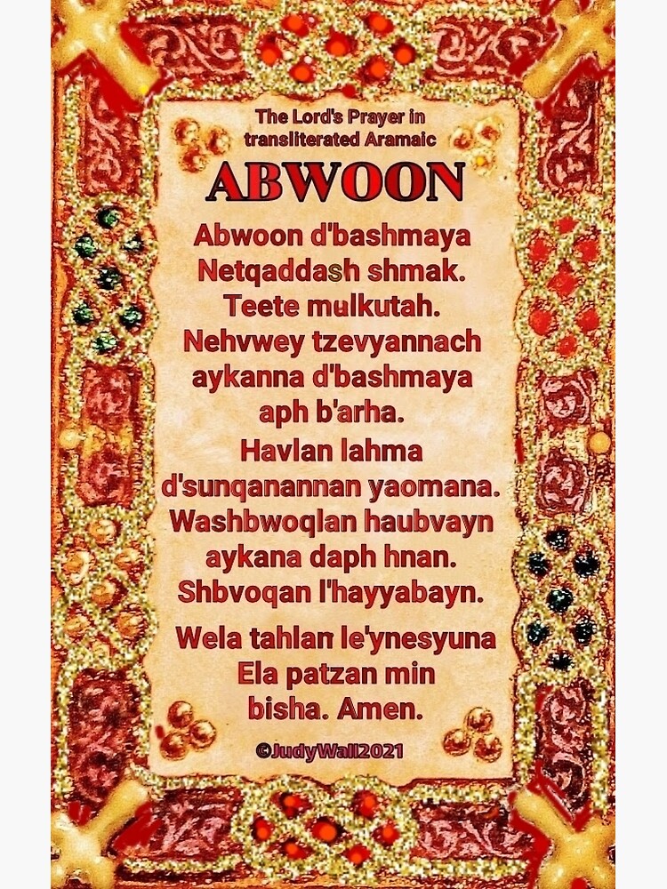 The Lord's Prayer in Galilean Aramaic