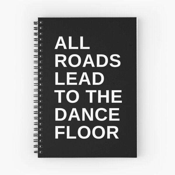 Item preview, All Roads Lead To The Dance Floor New Arrival T-Shirts Tank Top designed and sold by siadatnickzu.