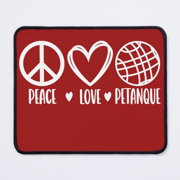 Item preview, Peace Love Petanque. Says it all. Boules cant be beat. designed and sold by leepymock.