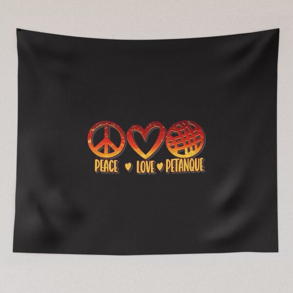 Item preview, Peace Love Petanque. Says it all. Boules cant be beat. Colorful designed and sold by leepymock.